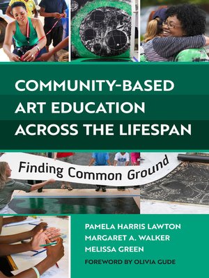 cover image of Community-Based Art Education Across the Lifespan